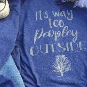 🎁🎁Womens, long sleeved "Too Peopley" tee